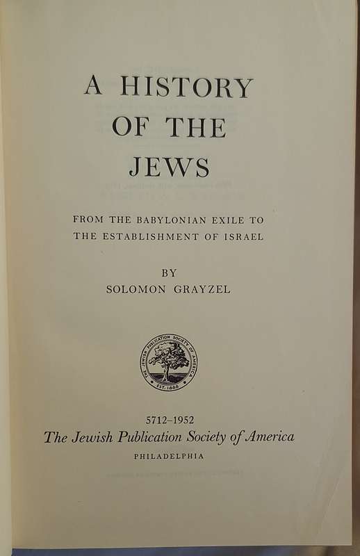 A History of the Jews by Solomon Grayzel Hardcover 1952 Fifth Impression