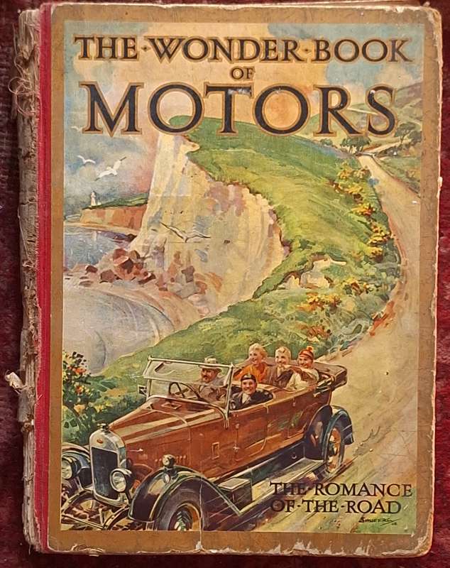 The Wonder Book of Motors: The Romanc of the Road Hardcover