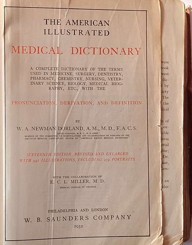 The American Illustrated Medical Dictionary by W A Newman Dorland Soft cover 1932