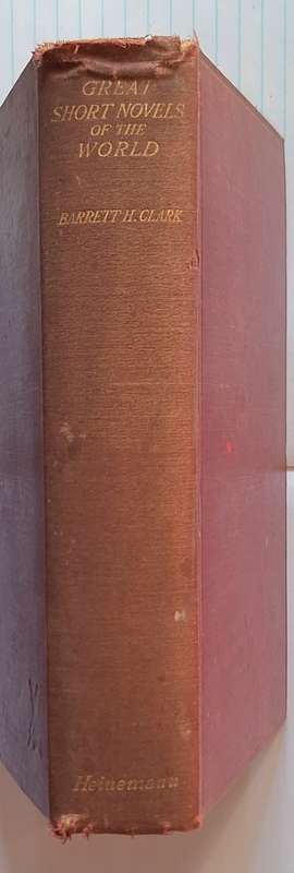 Great Short Novels of the World Compiled by Barrett H Clark Hardcover 1927