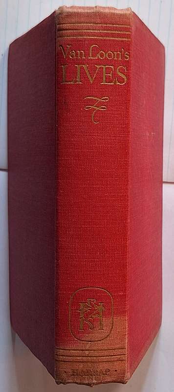 Van Loon's Lives by Hendrik Willem van Loon Hardcover 1947 Reprint