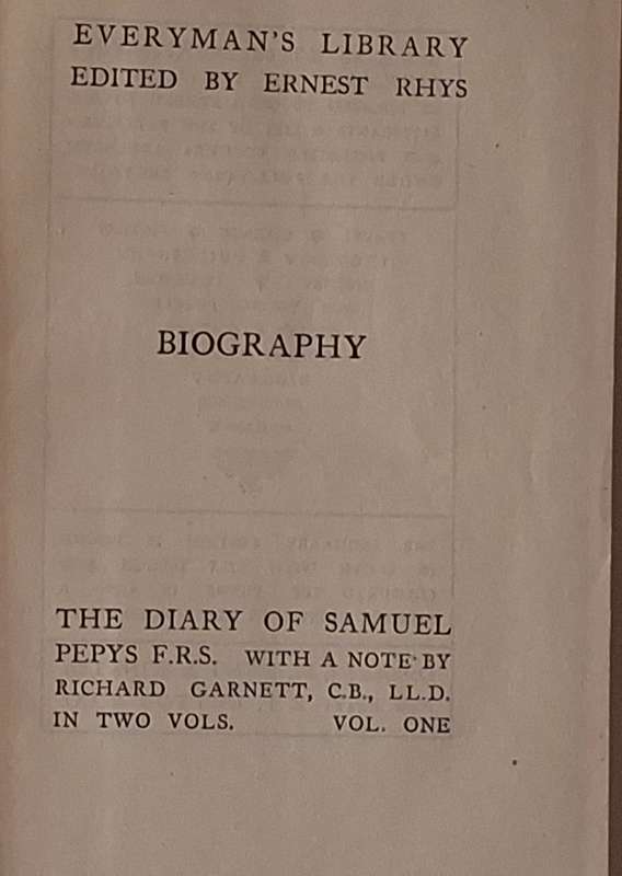 Diary of Samuel Pepys Biography Ed: Ernest Rhys Vol 1 Hardcover Reprint 1930