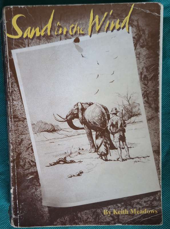 Sand in the Wind by Keith Meadows Paperback Signed copy
