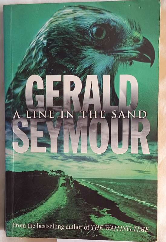 A Line in the Sand by Gerald Seymour Paperback