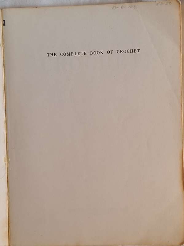 The Complete Book of Crochet by Elizabeth L Mathieson Paperback
