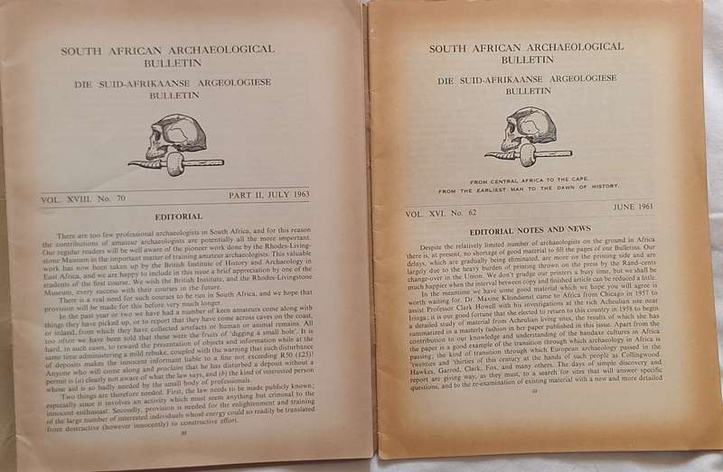 The South African Archaeological Bulletin Vol.XVI No.62 June 1961 and Vol.XVIII No.70 July 1963