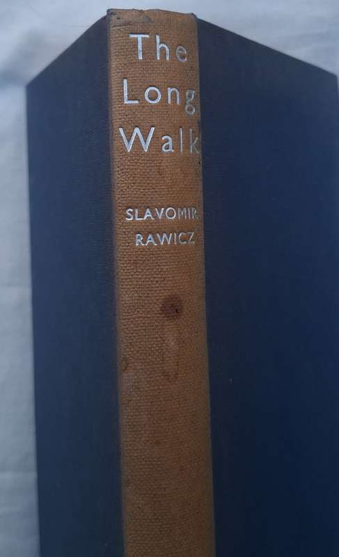 The Long Walk by Slavomir Rawicz Hardcover