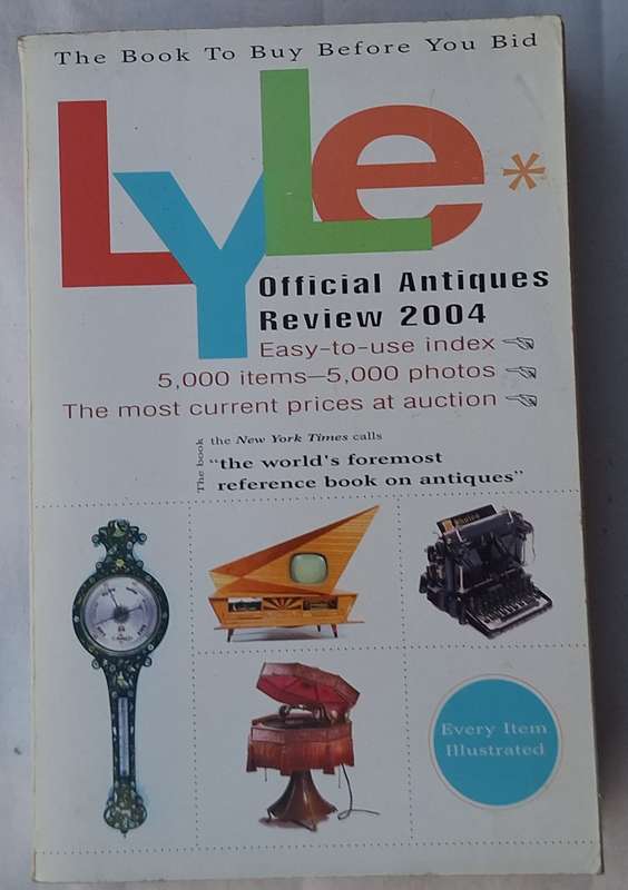 Lyle Official Antiques Review 2004 Edition Paperback Ed: Tony Curtis