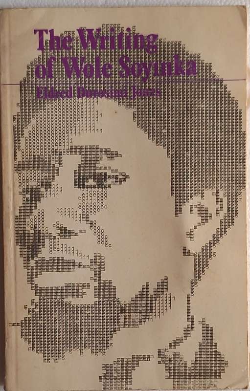 The Writing of Wole Soyinka by Eldred Durosimi Jones Paperback