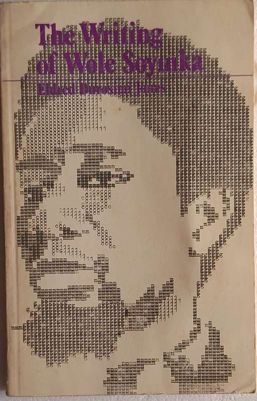 The Writing of Wole Soyinka by Eldred Durosimi Jones Paperback