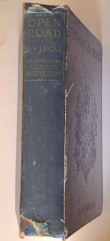 The Open Road by E V Lucas Hardcover 1914 Twenty-Third Edition