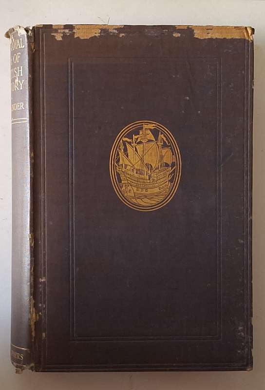 The Naval Side of British History by Geoffrey Callender Hardcover 1925 Reprint