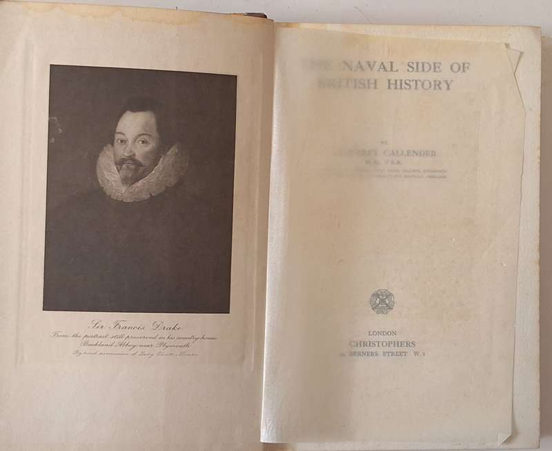 The Naval Side of British History by Geoffrey Callender Hardcover 1925 Reprint