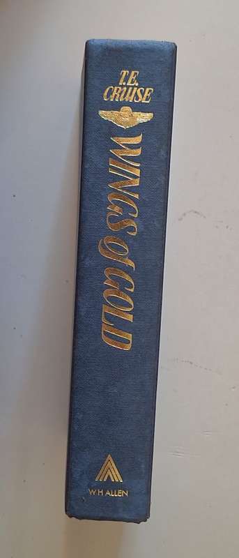 Wings of Gold by T E Cruise Hardcover 1989