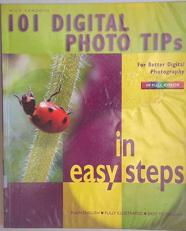 101 Digital Photo Tips in Easy Steps by Nick Vandome Paperback