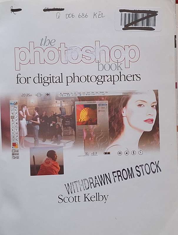 The Photoshop Book for Digital Photographers by Scott Kelby Paperback 2003