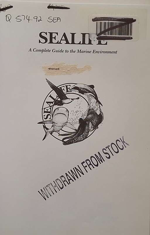 Sealife: A Complete Guide to the Marine Environment Ed: Geoffrey Waller Hardcover 1996