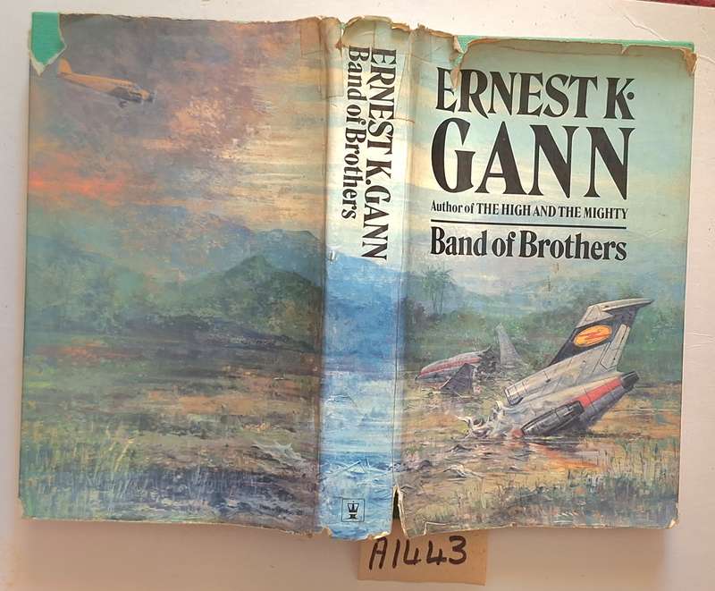 Band of Brothers by Ernest K Gann Hardcover 1974