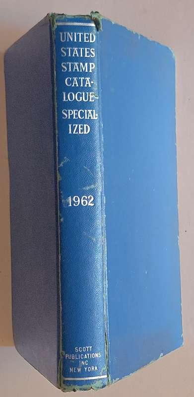 Scott's United States Stamp Catalogue Specialized Hardcover 1962 Fortieth Edition