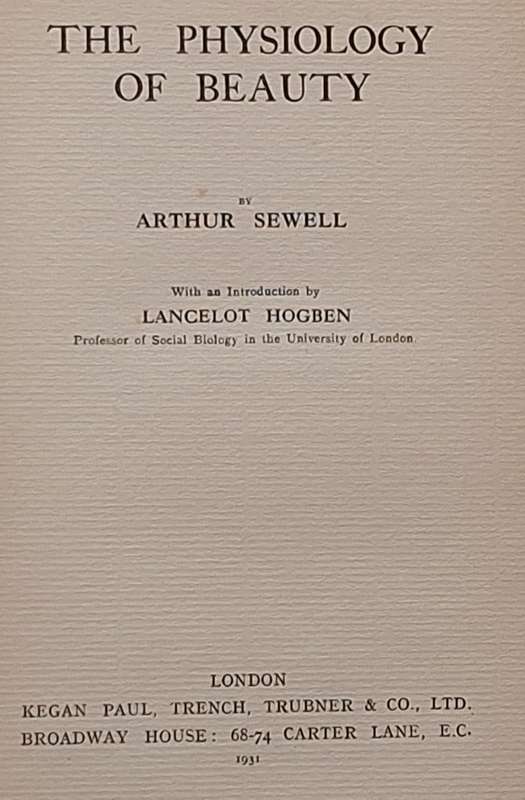 The Physiology of Beauty by Arthur Sewell Hardcover 1931