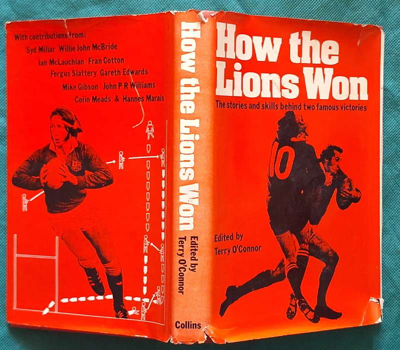 How the Lions Won: The Stories and skills behind two famous victories Ed: Terry O'Connor Hardcover