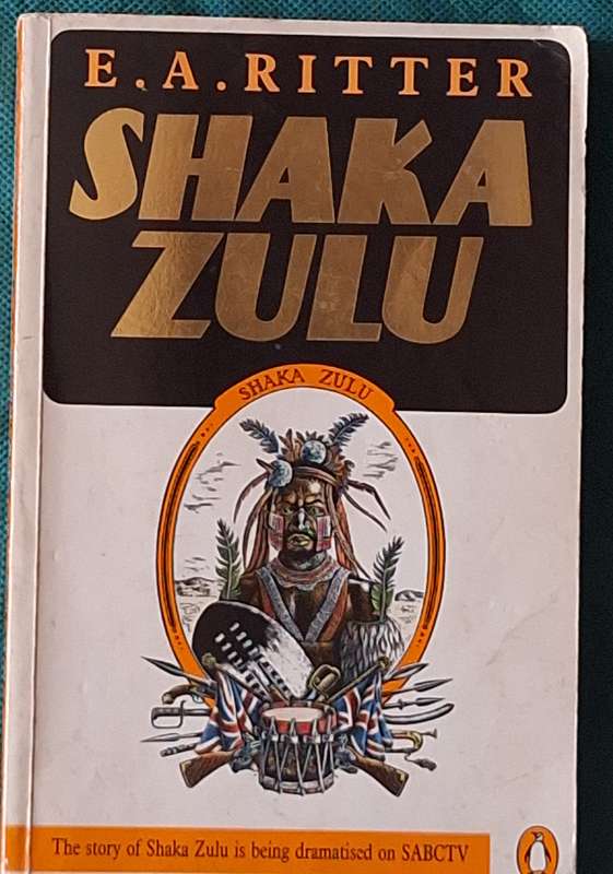Shaka Zulu by E A Ritter Paperback