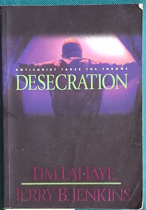 Desecration by Tim LaHaye and Jerry B Jenkins Paperback