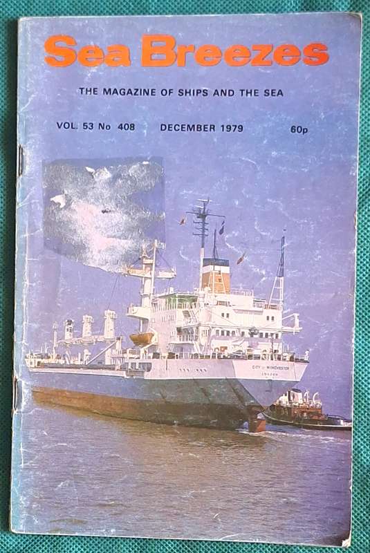 Sea Breezes: The Magazine of Ships and the Sea Vol 53 No 408 December 1979