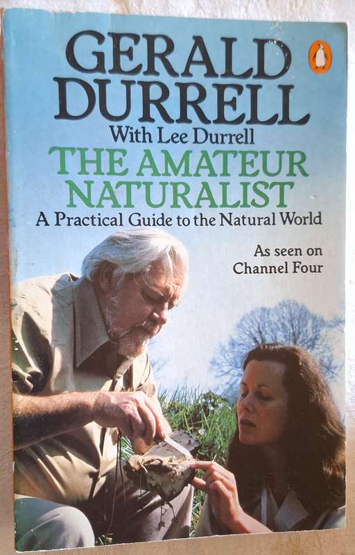 The Amateur Naturalist by Gerald Durrell with Lee Durrell Paperback