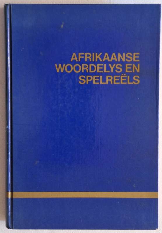 Afrikaanse Woordelys en Spelreels Hardeband 1991 Agste Verbeterde Uitgawe, Tweede Druk