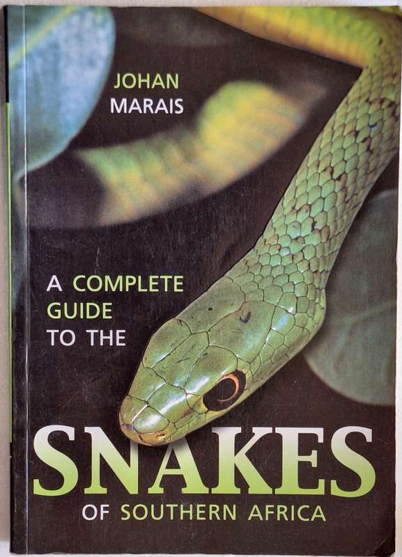 Snakes of Southern Africa by Johan Marais Paperback