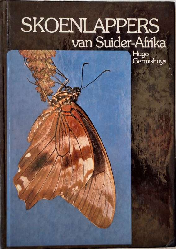 Skoenlappers van Suider-Afrika deur Hugo Germishuys Hardeband 1982