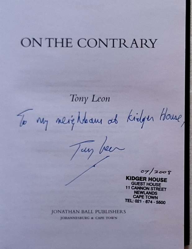 On The Contrary by Tony Leon Hardcover 2008 First Edition Signed Copy