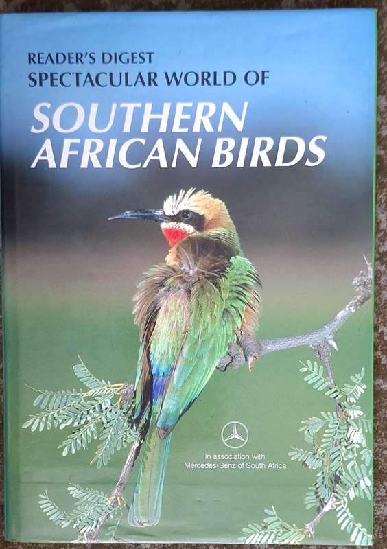 Reader's Digest Spectacular World of Southern African Birds