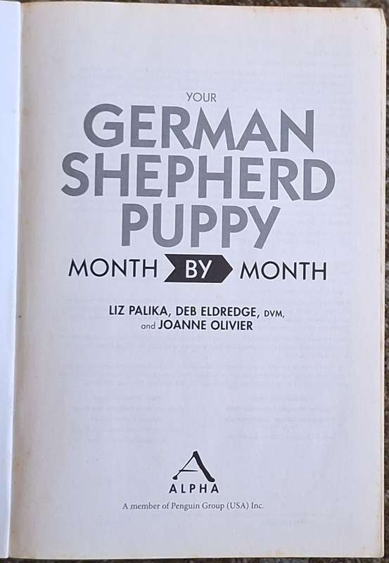 Your German Shepherd Puppy: Month by Month by Liz Palika, Deb Eldredge, Joanne Olivier Paperback
