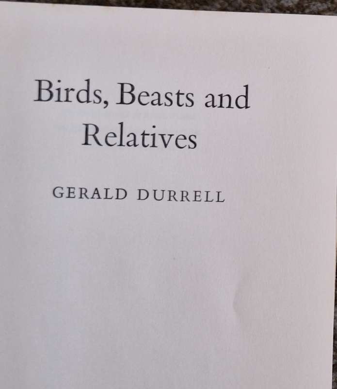 Birds, Beasts & Relatives by Gerald Durrell Hardcover 1969