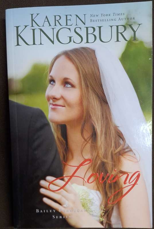 Loving by Karen Kingsbury Paperback