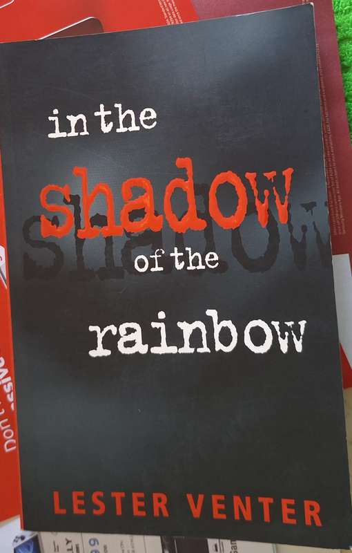 In the Shadow of the Rainbow by Lester Venter Paperback