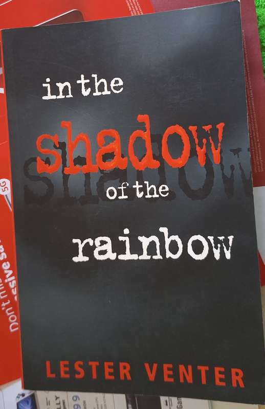 In the Shadow of the Rainbow by Lester Venter Paperback