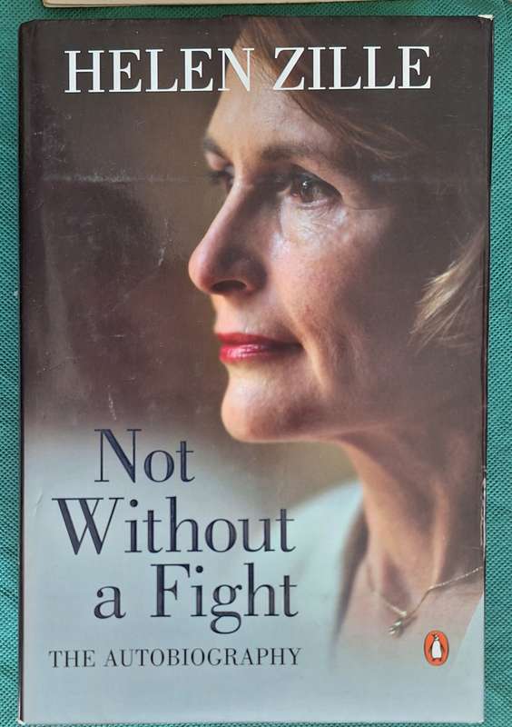 Not Without a Fight by Helen Zille Hardcover