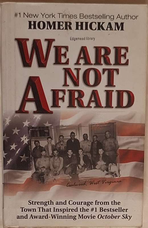 We are Not Afraid by Homer Hickam Paperback