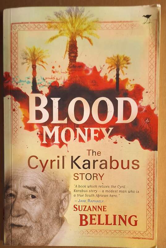 Blood Money: The Cyril Karabus Story by Suzanne Belling Paperback