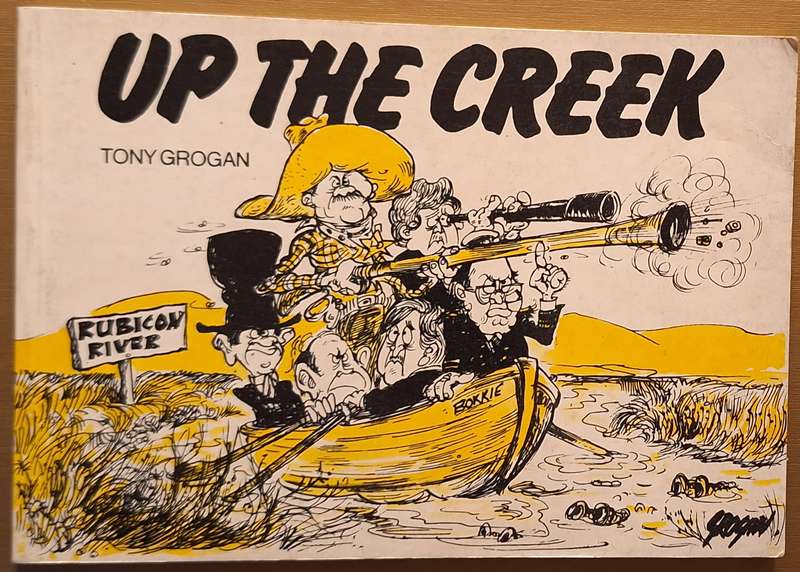Up the Creek by Tony Grogan Cartoons 1986