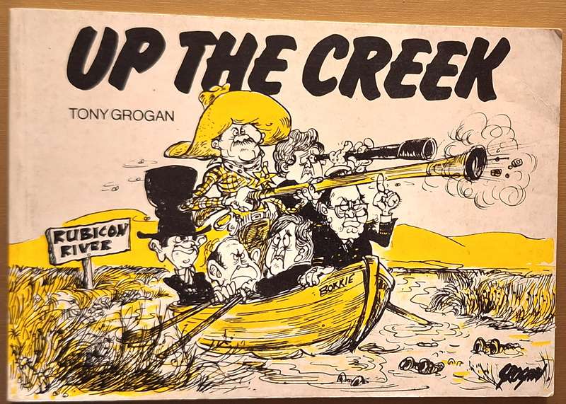 Up the Creek by Tony Grogan Cartoons 1986