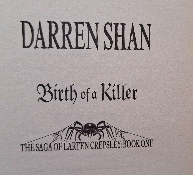 Birth of a Killer: The Saga of Larten Crepsley: Book 1 by Darren Shan Hardcover
