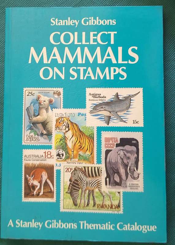 Stanley Gibbons Collect Mammals on Stamps by Hanne and Jens Eriksen Paperback 1986