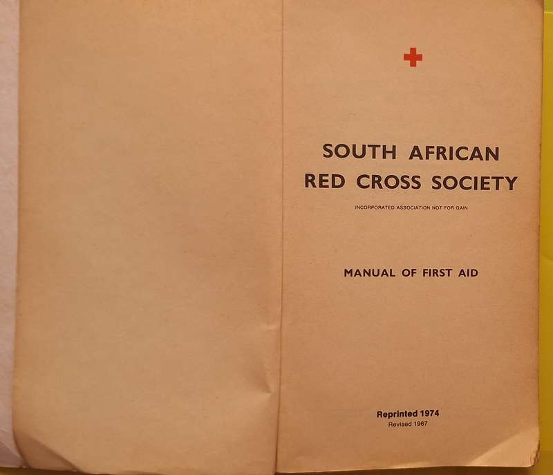South African Red Cross Society Manual of First Aid Paperback 1974 Reprint