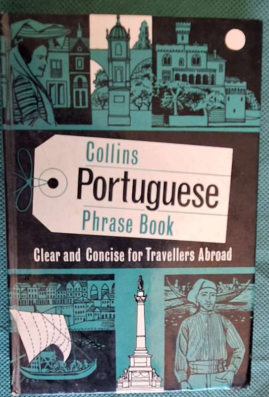 Collins Portuguese Phrase Book Ed: N J Lamb Hardcover 1968 Reprint