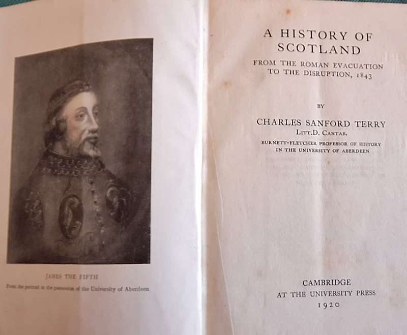 A History of Scotland by Charles Sanford Terry Hardcover 1920