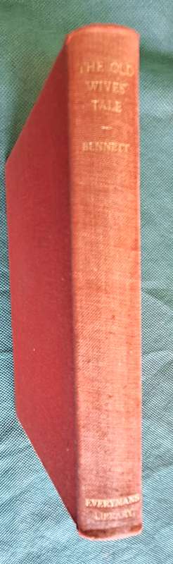 The Old Wives' Tale by Arnold Bennett Hardcover